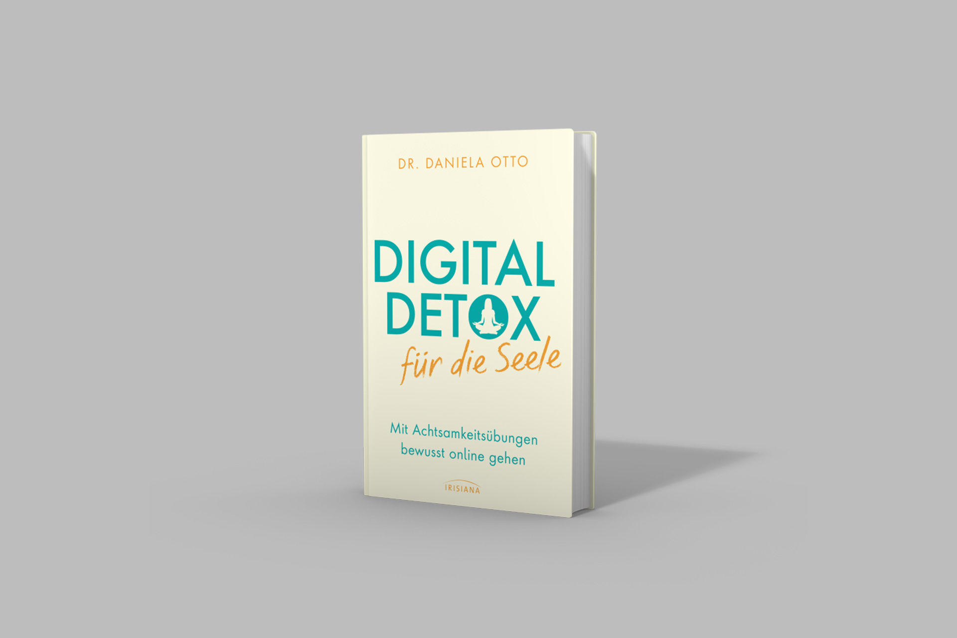 Daniela Otto, Digital Detox